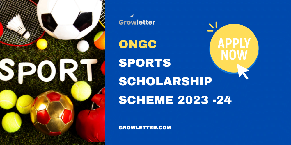 ONGC Sports Scholarship Scheme 2023 -24